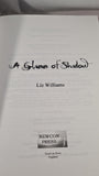 Liz Williams - A Glass of Shadow, Newcon Press, First Special Limited Edition, Signed