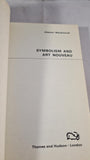 Alastair Mackintosh - Symbolism & Art Nouveau, Thames & Hudson, 1975, Paperbacks