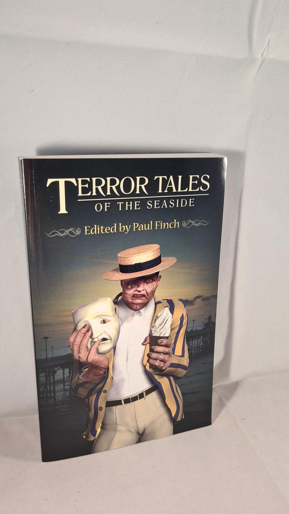 Paul Finch - Terror Tales of the Seaside, Gray Friar Press, 2013, Paperbacks