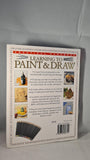 Hazel Harrison - Learning to Paint & Draw, Lorenz Books, 2001, Paperbacks
