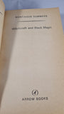 Montague Summers - Witchcraft & Black Magic, Arrow, 1965, Paperbacks