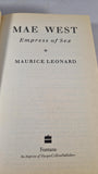 Maurice Leonard - Mae West Empress, Fontana, 1992, Paperbacks