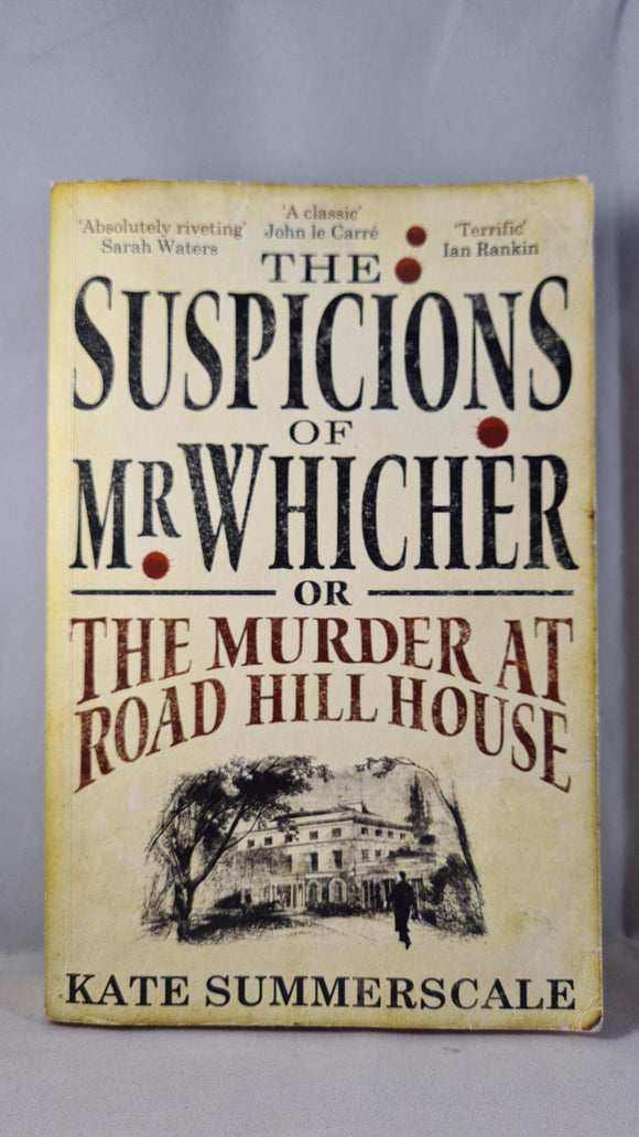Kate Summerscale- The Suspicions of Mr Whicher, Bloomsbury, 2009, Paperback