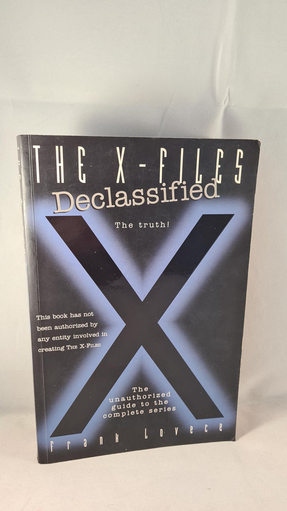 Frank Lovece -The X-Files Declassified The Truth! Hodder, 1996, Paperbacks