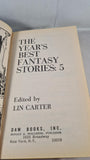 Lin Carter presents The Year's Best Fantasy Stories: 5, First Daw 1980 Paperbacks