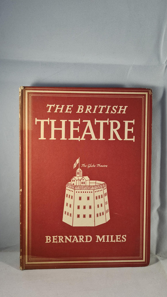 Bernard Miles - The British Theatre, Collins, no date