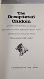 Horacio Quiroga - The Decapitated Chicken, University of Texas, 1984, 1st Paperbacks