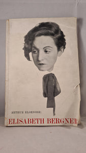 Arthur Eloesser - Elisabeth Bergner, Williams & Co, 1927, First Edition, German Copy