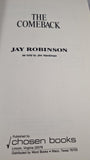 Jay Robinson - The Comeback, Chosen Books, 1979