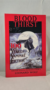 Leonard Wolf - Blood Thirst, 100 Years of Vampire Fiction, Oxford, 1997, 1st Paperbacks
