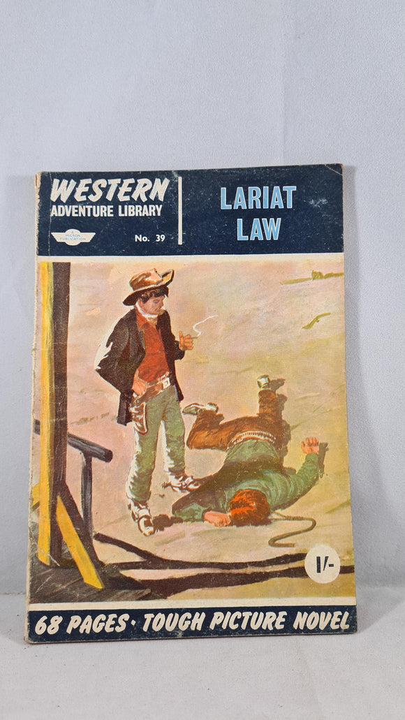 Lariat Law Number 39, Western Adventure Library