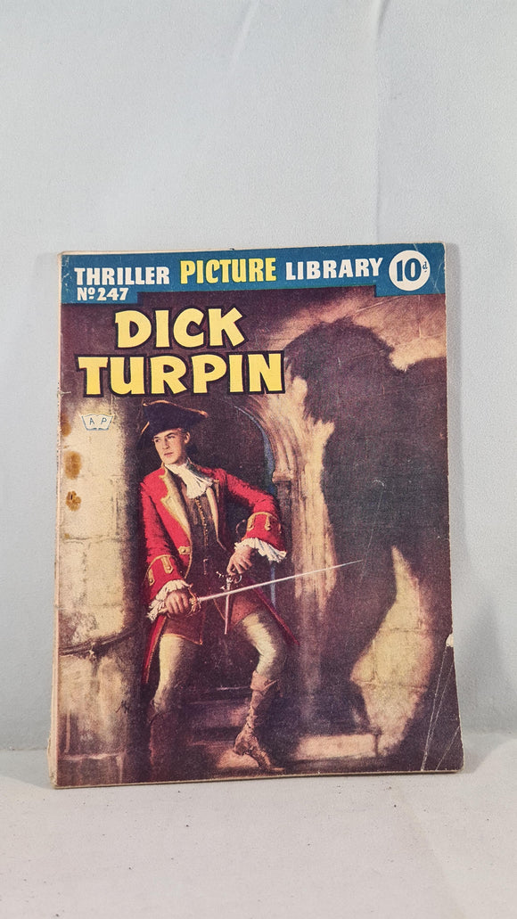 Dick Turpin & the Castle of Peril Number 247, 1958, Thriller Picture Library