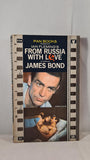 Ian Fleming - From Russia with Love, Pan Books, 1963, Paperbacks