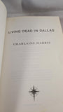 Charlaine Harris - Living Dead in Dallas, Gollancz, 2009, Paperbacks, True Blood
