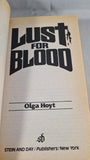 Olga Hoyt - Lust For Blood, Stein and Day, 1986, Paperbacks