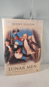 Jenny Uglow - The Lunar Men, Faber & Faber, 2002, First Edition