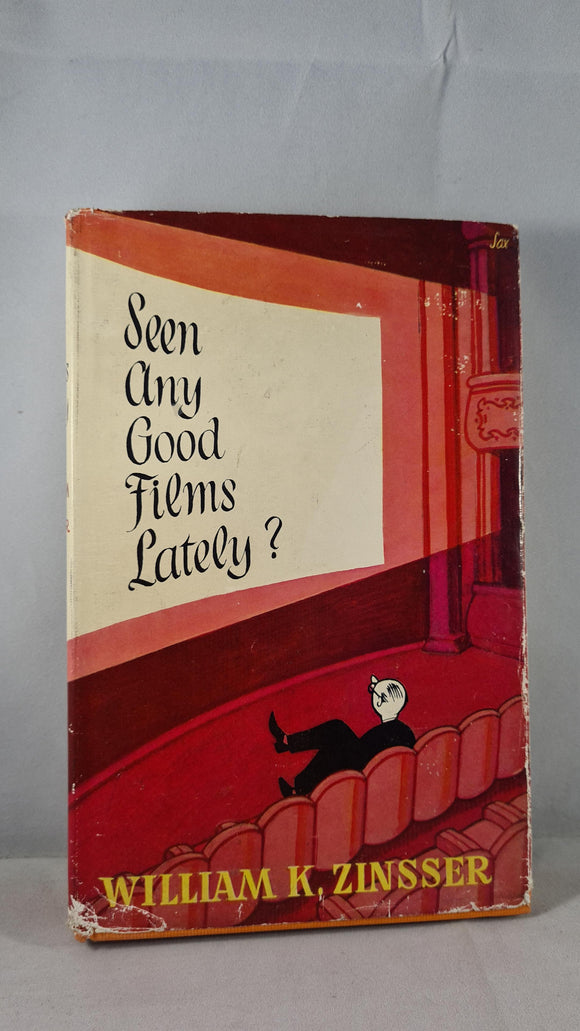 William K Zinsser - Seen Any Good Films Lately? Hammond, 1960