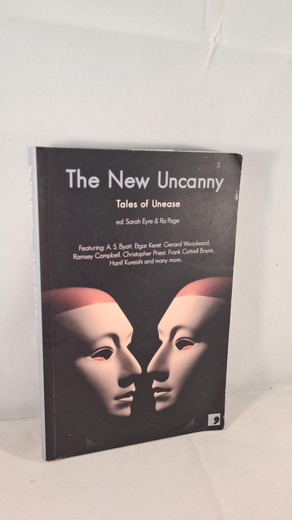 Sarah Eyre & Ra Page - The New Uncanny, Comma Press, 2008, First Edition Paperbacks