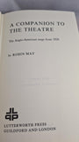 Robin May - A Companion to the Theatre, Lutterworth, 1973, First Edition