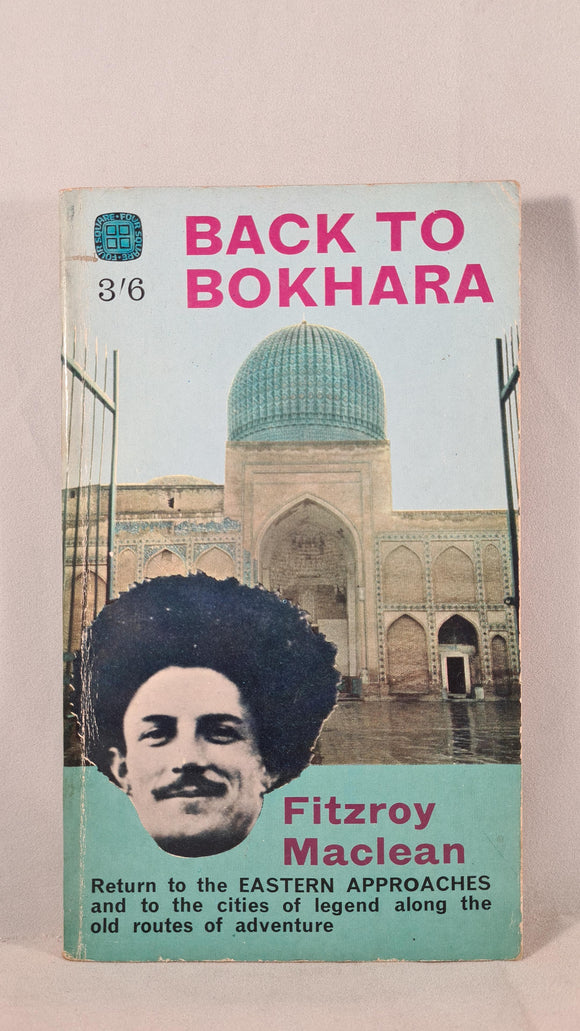 Fitzroy Maclean - Back To Bokhara, Four Square, 1962, Paperbacks