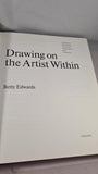 Betty Edwards - Drawing on the Artist Within, Collins, 1987