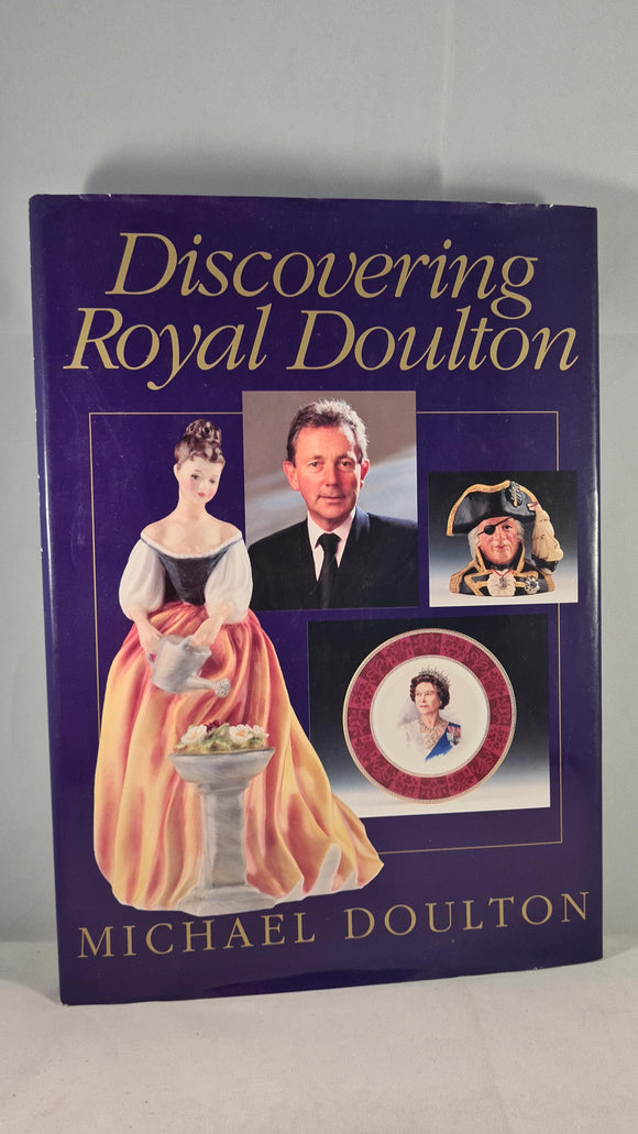 Michael Doulton - Discovering Royal Doulton, Swan Hill Press, 1993