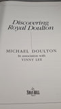 Michael Doulton - Discovering Royal Doulton, Swan Hill Press, 1993