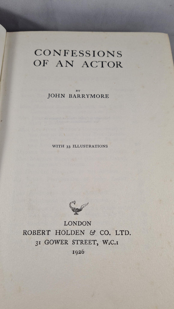 John Barrymore - Confessions of an actor, Robert Holden, 1926, First Edition