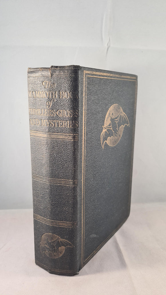 J M Parrish - The Mammoth Book of Thrillers, Ghosts & Mysteries, Odhams, c1939