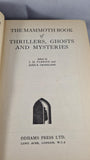 J M Parrish - The Mammoth Book of Thrillers, Ghosts & Mysteries, Odhams, c1939