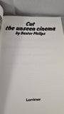 Baxter Philips - Cut the unseen cinema, Lorrimer, 1975