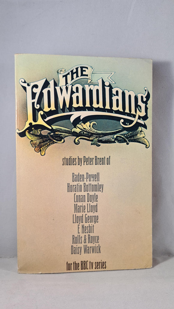 Peter Brent - The Edwardians, BBC, 1972, First Edition, Paperbacks