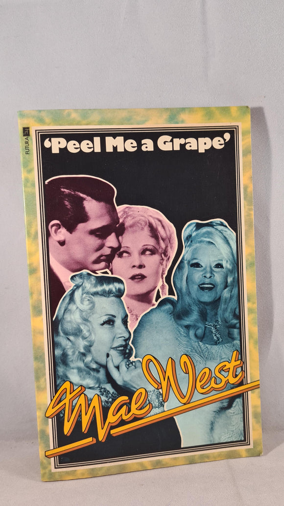 Joseph Weintraub - Mae West 'Peel Me a Grape' Futura, 1975, Paperbacks