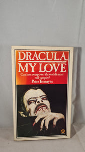 Peter Tremayne - Dracula My Love, Magnum Books, 1980, Inscribed, Signed, Paperbacks