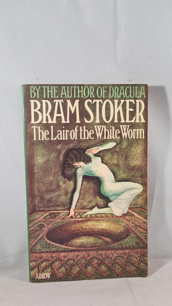 Bram Stoker - The Lair of the White Worm, Arrow Books, 1975, Paperbacks