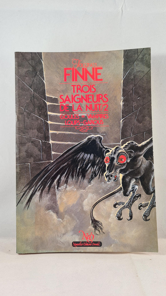 Jacques Finne - Trois saigneurs de la nuit/2, Nouvelles, 1986, Inscribed, Signed, Paperbacks