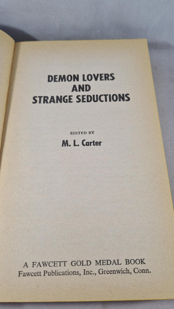 M L Carter - Demon Lovers & Strange Seductions, Fawcett, 1972, Paperbacks