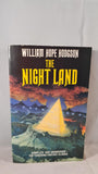 William Hope Hodgson - The Night Land, Grafton Books, 1990, Paperbacks