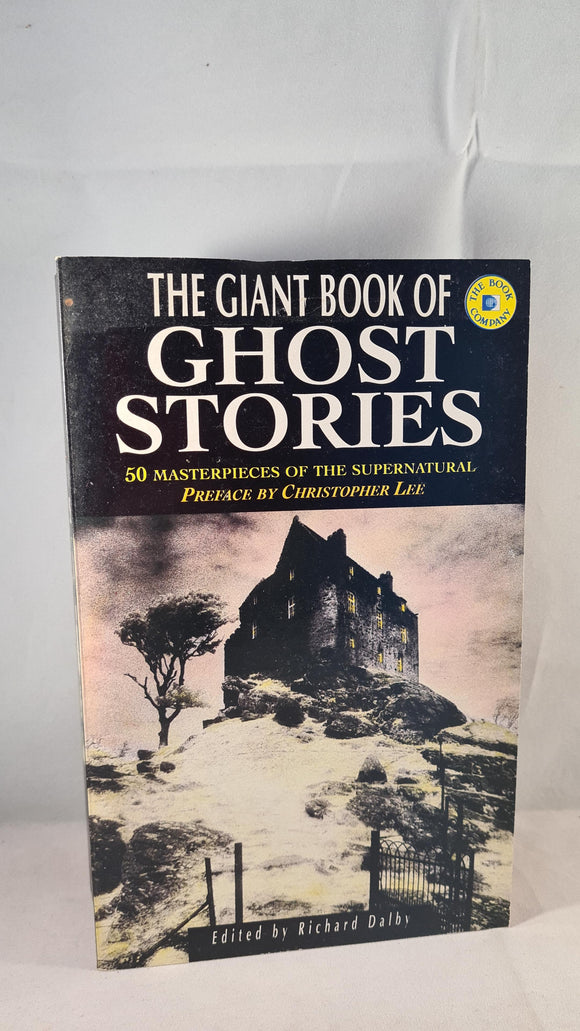 Richard Dalby - The Giant Book of Ghost Stories, Magpie Books, 1993, Paperbacks
