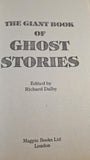 Richard Dalby - The Giant Book of Ghost Stories, Magpie Books, 1993, Paperbacks