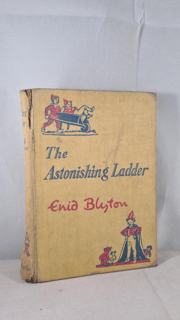 Enid Blyton - The Astonishing Ladder, Macmillan, 1951
