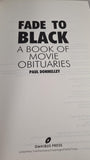 Paul Donnelley - Fade To Black, Omnibus Press, 2003, Paperbacks