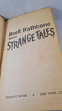 Basil Rathbone selects Strange Tales, Belmont Books, 1965, Paperbacks