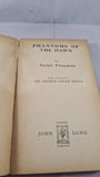 Violet Tweedale - Phantoms of the Dawn, John Long, 1938, Paperbacks