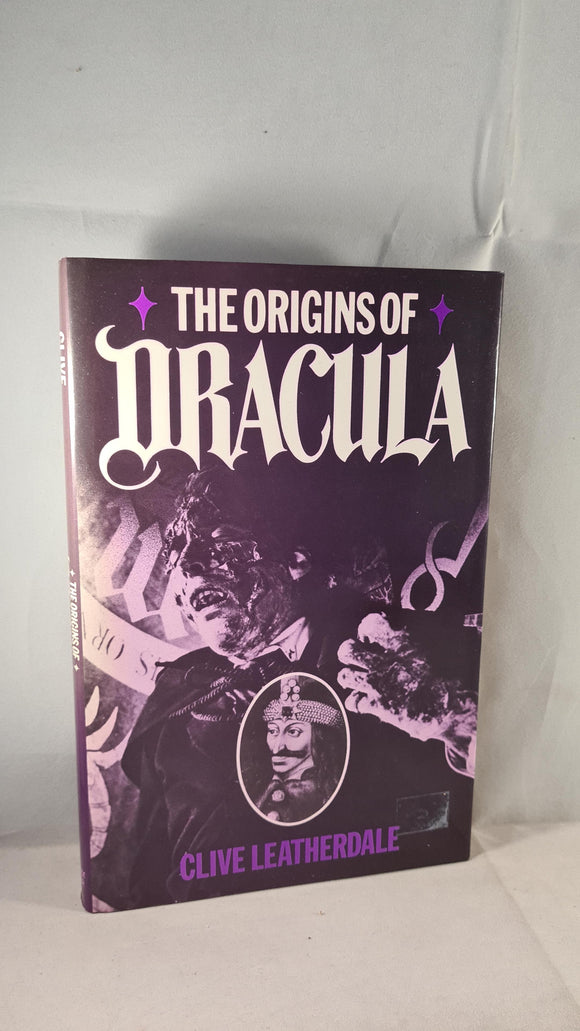 Clive Leatherdale - The Origins of Dracula, William Kimber, 1987