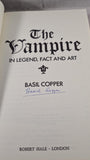 Basil Copper - The Vampire, Robert Hale, 1990, Inscribed, Signed, Paperbacks