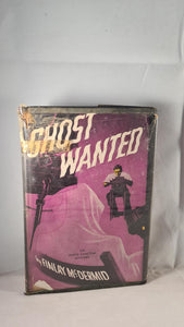 Finlay McDermid - Ghost Wanted, World Publishing, 1945