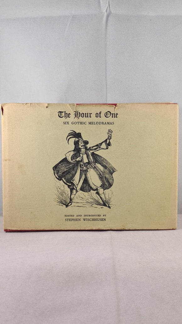 Stephen Wischhusen -The Hour of One, 6 Gothic Melodramas, Gordon Fraser, 1975