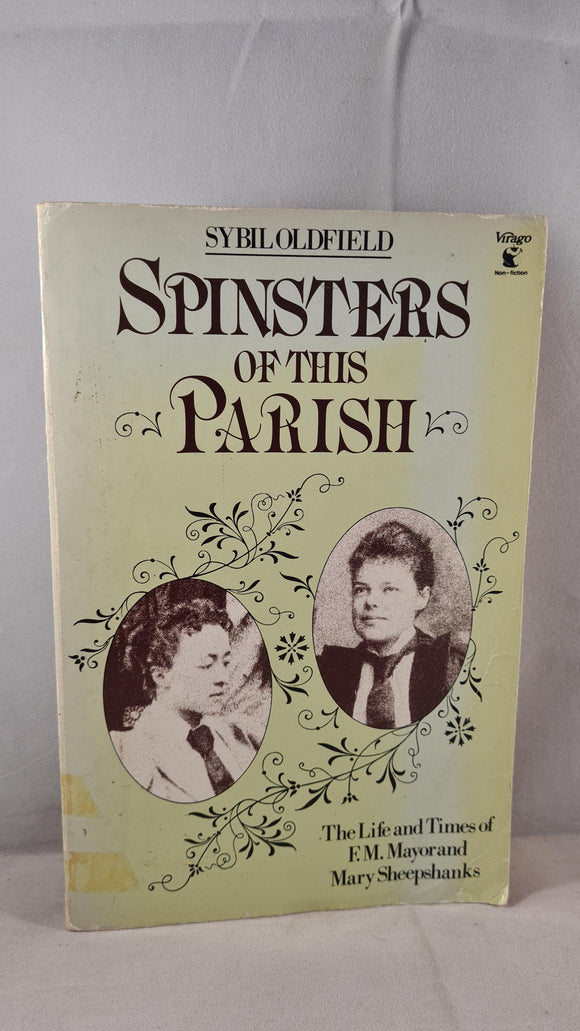 Sybil Oldfield - Spinsters of this Parish, Virago, 1984, Paperbacks