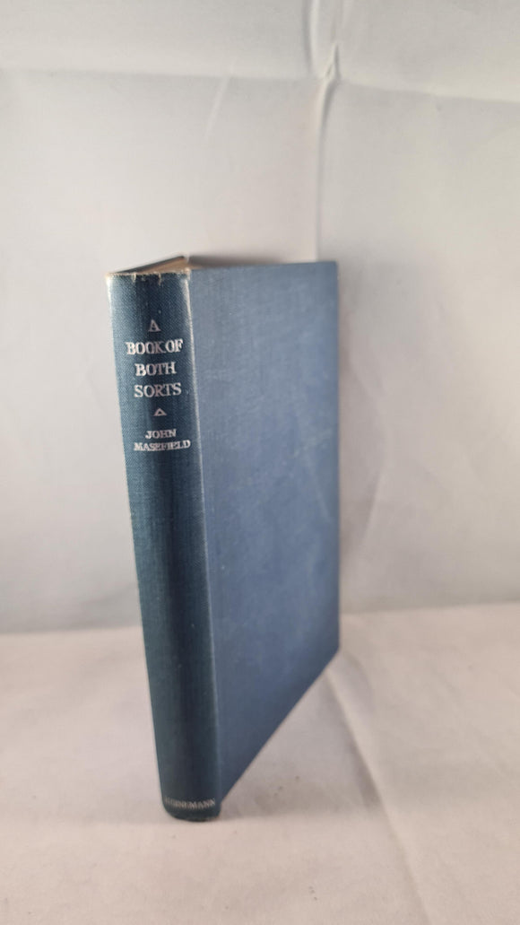 John Masefield - A Book of Both Sorts, Heinemann, 1947